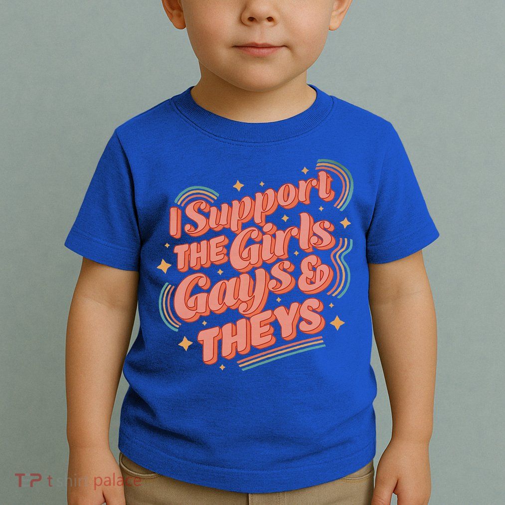 Retro I Support The Girl Gays And Theys Ally Pride Month Toddler T-Shirt