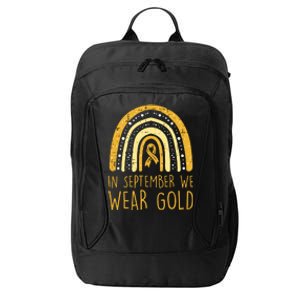 Rainbow In September We Wear Gold Childhood Cancer Awareness City Backpack