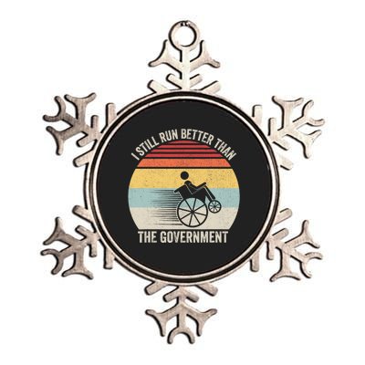 Retro I Still Run Better Than The Government Wheelchair Metallic Star Ornament