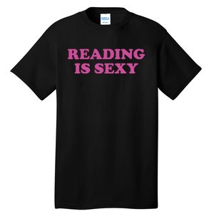 Reading Is Sexy Tall T-Shirt