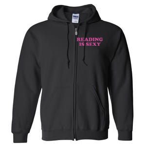 Reading Is Sexy Full Zip Hoodie