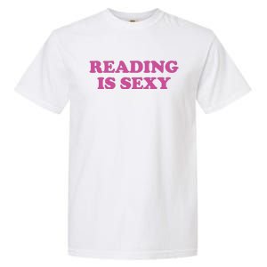 Reading Is Sexy Garment-Dyed Heavyweight T-Shirt