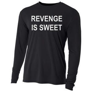 Revenge Is Sweet Funny Jokes Sarcastic Cooling Performance Long Sleeve Crew