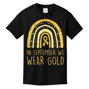 Rainbow In September We Wear Gold Childhood Cancer Awareness Kids T-Shirt