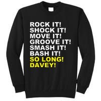 Rock It! Shock It! Almost Vintage Tall Sweatshirt