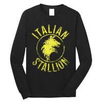 Rocky Italian Stallion Horse Long Sleeve Shirt