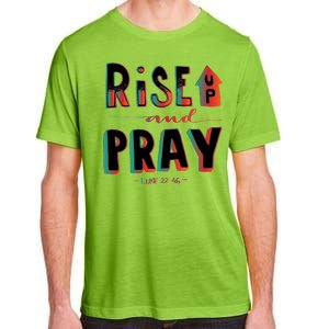 Rise And Pray Luke 22:16 Adult ChromaSoft Performance T-Shirt