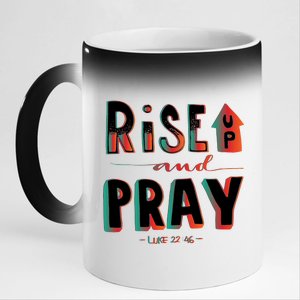 Rise And Pray Luke 22:16 11oz Black Color Changing Mug