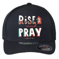 Rise And Pray Luke 22:16 Flexfit Unipanel Trucker Cap