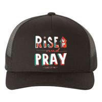 Rise And Pray Luke 22:16 Yupoong Adult 5-Panel Trucker Hat