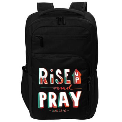 Rise And Pray Luke 22:16 Impact Tech Backpack