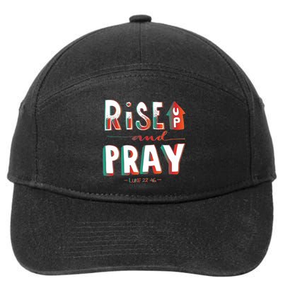 Rise And Pray Luke 22:16 7-Panel Snapback Hat