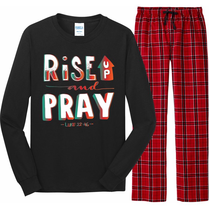 Rise And Pray Luke 22:16 Long Sleeve Pajama Set