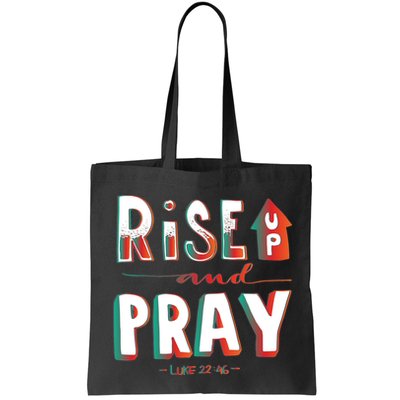 Rise And Pray Luke 22:16 Bag