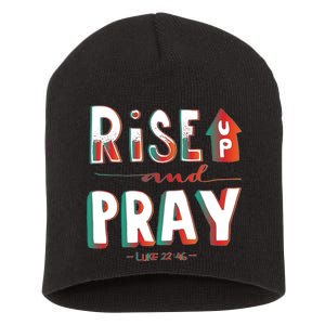 Rise And Pray Luke 22:16 Short Acrylic Beanie