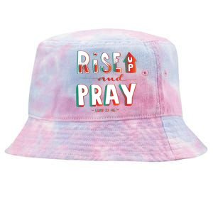 Rise And Pray Luke 22:16 Tie-Dyed Bucket Hat