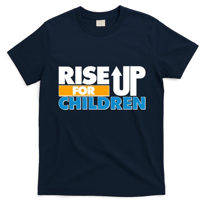 Rise Up For The Children T-Shirt