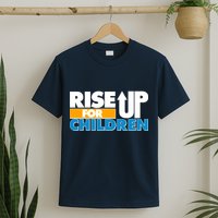 Rise Up For The Children T-Shirt