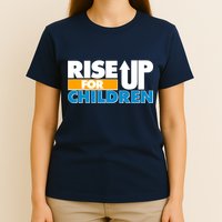 Rise Up For The Children T-Shirt
