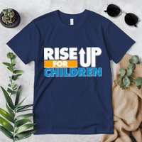 Rise Up For The Children Premium T-Shirt