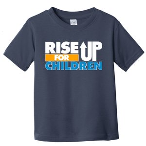 Rise Up For The Children Toddler T-Shirt