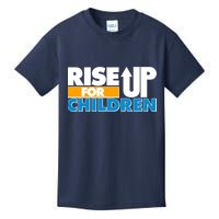 Rise Up For The Children Kids T-Shirt