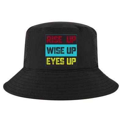 Rise Up Wise Up Eyes Up Cool Comfort Performance Bucket Hat