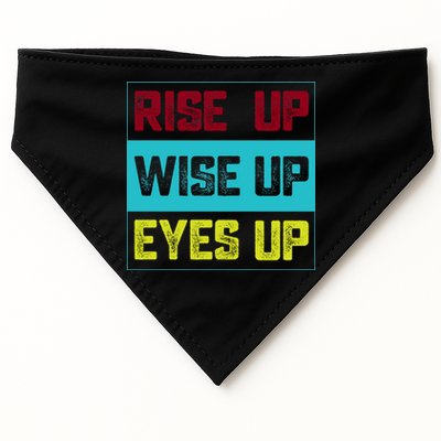 Rise Up Wise Up Eyes Up USA-Made Doggie Bandana