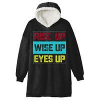 Rise Up Wise Up Eyes Up Hooded Wearable Blanket