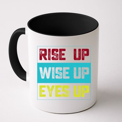 Rise Up Wise Up Eyes Up Mug