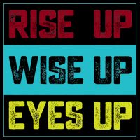 Rise Up Wise Up Eyes Up Drawstring Bag