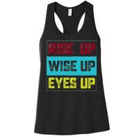 Rise Up Wise Up Eyes Up Women's Racerback Tank