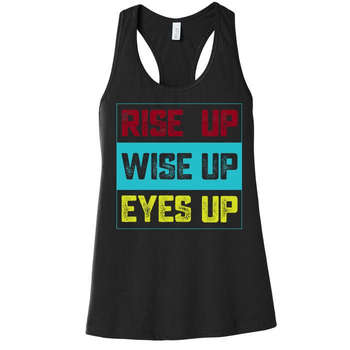 Rise Up Wise Up Eyes Up Women's Racerback Tank