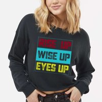 Rise Up Wise Up Eyes Up Cropped Pullover Crew