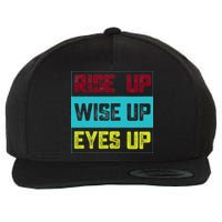 Rise Up Wise Up Eyes Up Wool Snapback Cap