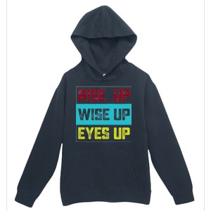 Rise Up Wise Up Eyes Up Urban Pullover Hoodie