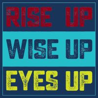 Rise Up Wise Up Eyes Up Infant Baby Jersey Bodysuit