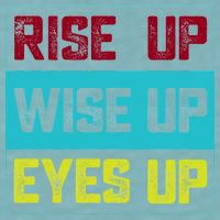 Rise Up Wise Up Eyes Up Sueded Cloud Jersey T-Shirt