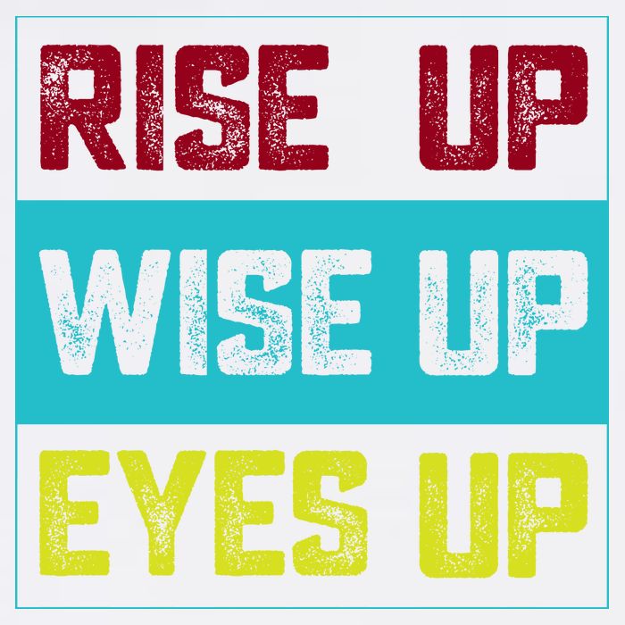 Rise Up Wise Up Eyes Up Garment-Dyed Sweatshirt