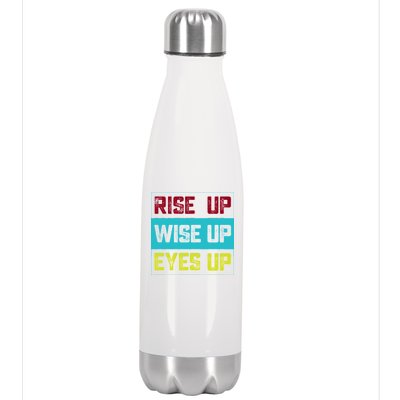 Rise Up Wise Up Eyes Up Stainless Steel Insulated Water Bottle