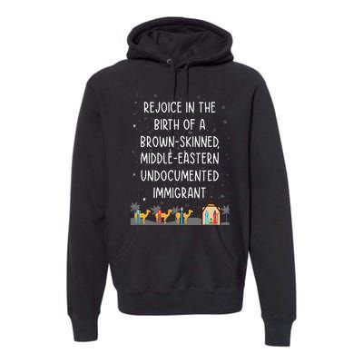 Rejoice In The Birth Of A Brown Skinned Middle Eastern Xmas  Premium Hoodie