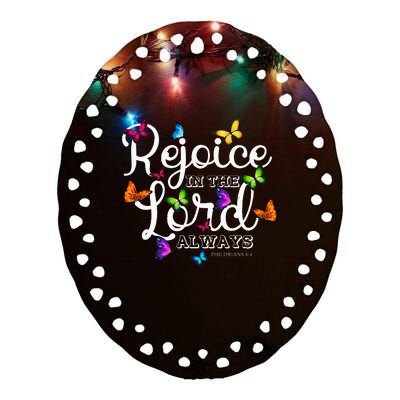 Rejoice In The Lord Always Philippians 44 Bible Verse Ceramic Oval Ornament