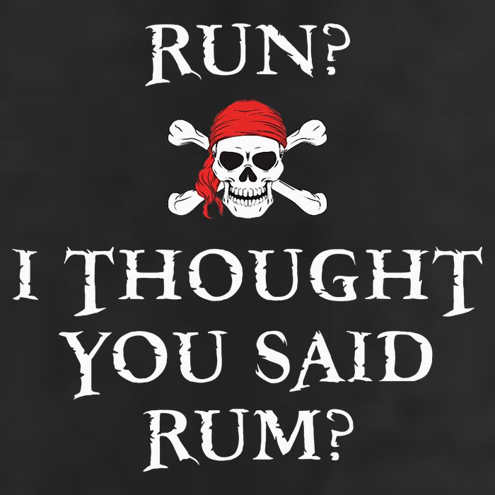 Run I Thought You Said Rum Funny Pirate Running Golf Towel