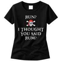 Run I Thought You Said Rum Funny Pirate Running Womens T-Shirt