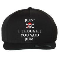 Run I Thought You Said Rum Funny Pirate Running Wool Snapback Cap