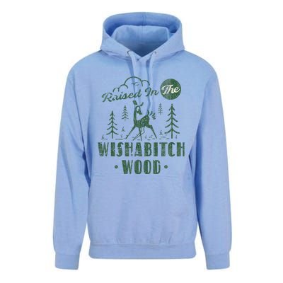 Raised In The Wishabitch Woods Funny Camping Unisex Surf Hoodie