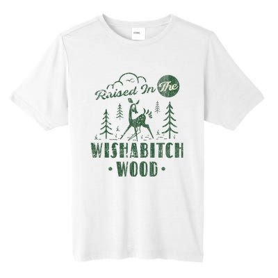 Raised In The Wishabitch Woods Funny Camping Tall Fusion ChromaSoft Performance T-Shirt