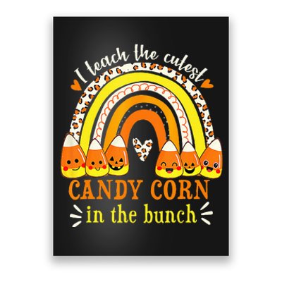 Rainbow I Teach Cutest Candy Corn Teacher Halloween Costume Poster