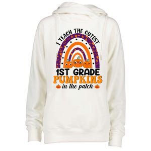 Rainbow I Teach The Cutest Pumpkins 1St Grade Teacher Gift Womens Funnel Neck Pullover Hood