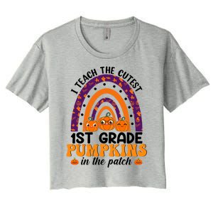 Rainbow I Teach The Cutest Pumpkins 1St Grade Teacher Gift Women's Crop Top Tee